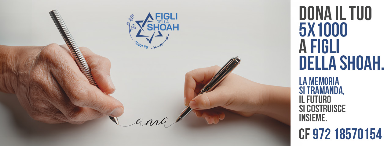 dona il tuo 5x1000 a Figli della Shoah